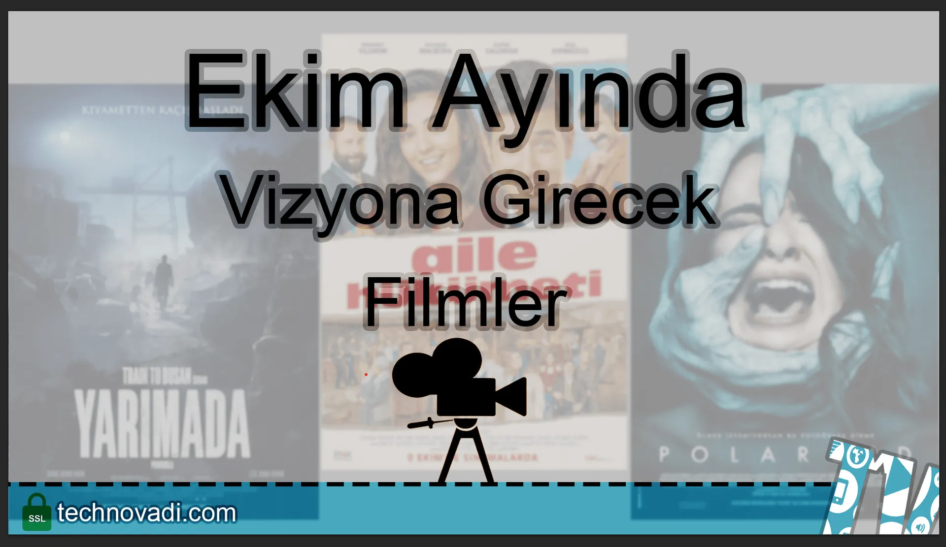Ekim Ayında Vizyona Girecek Filmler