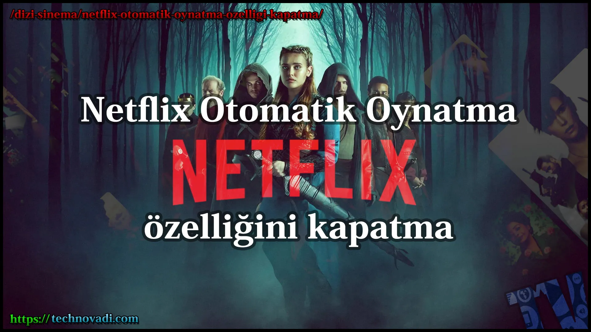 Netflix Otomatik Oynatma özelliği kapatma
