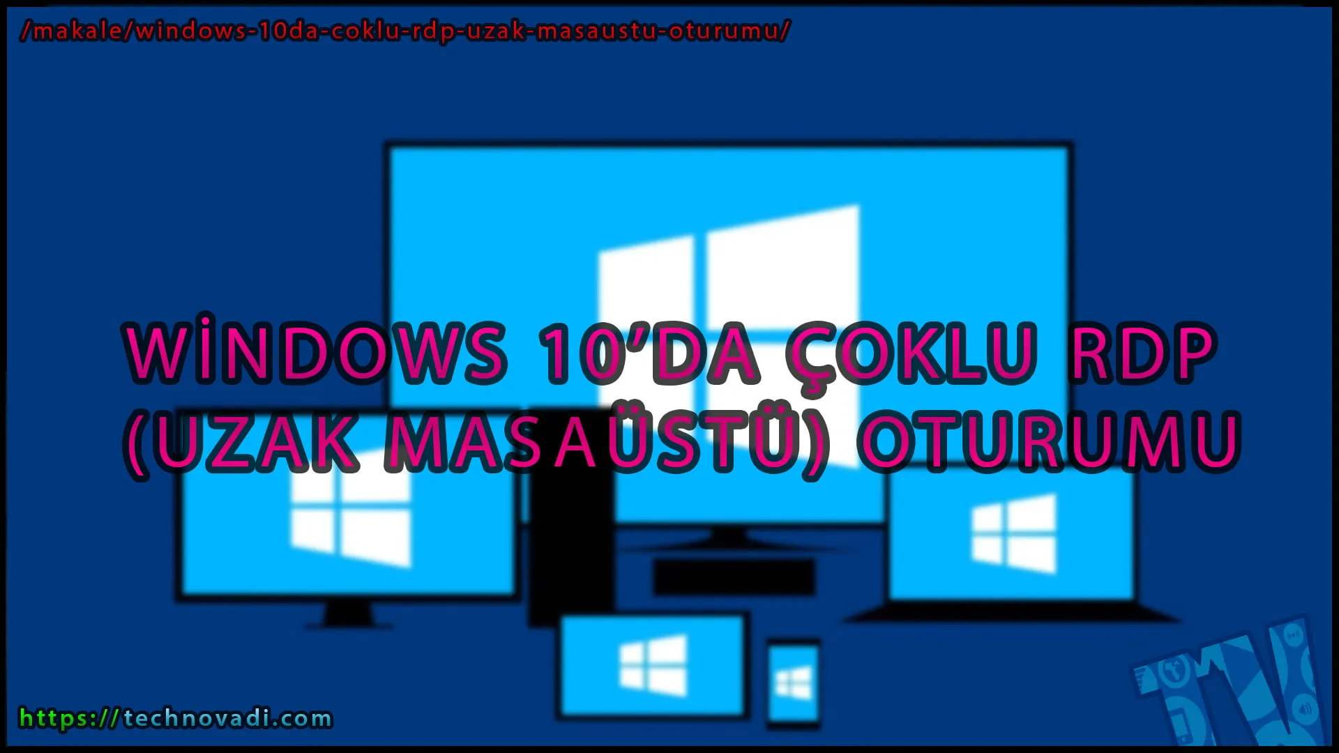 Çoklu uzak masaüstü oturumu - Windows 10 (RDP)
